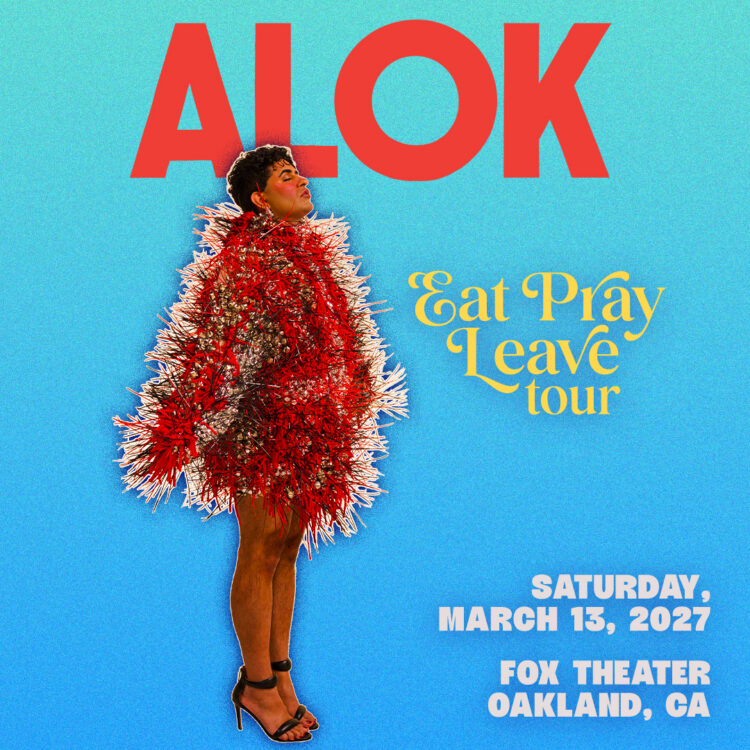 ALOK: EAT PRAY LEAVE TOUR