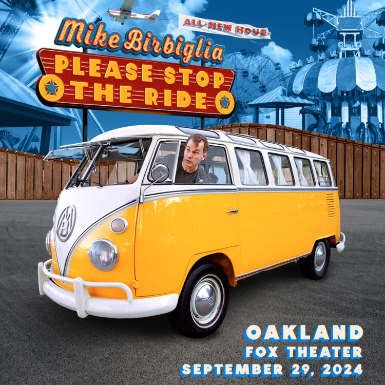 Mike Birbiglia: Please Stop the Ride
