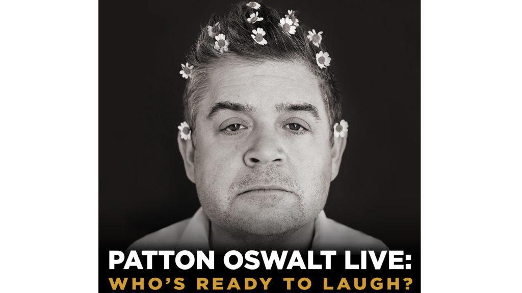 Patton Oswalt Live: Who’s Ready to Laugh