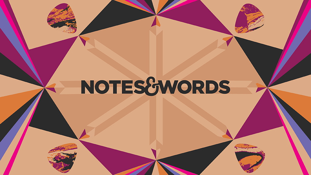 Notes & Words
