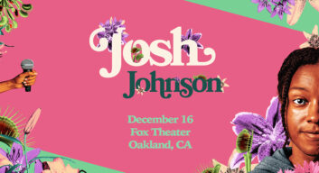 Josh Johnson: The Flowers Tour
